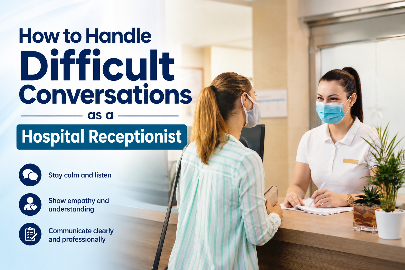 How to Handle Difficult Conversations as a Hospital Receptionist